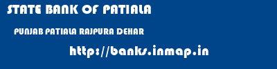 STATE BANK OF PATIALA  PUNJAB PATIALA RAJPURA DEHAR  banks information 